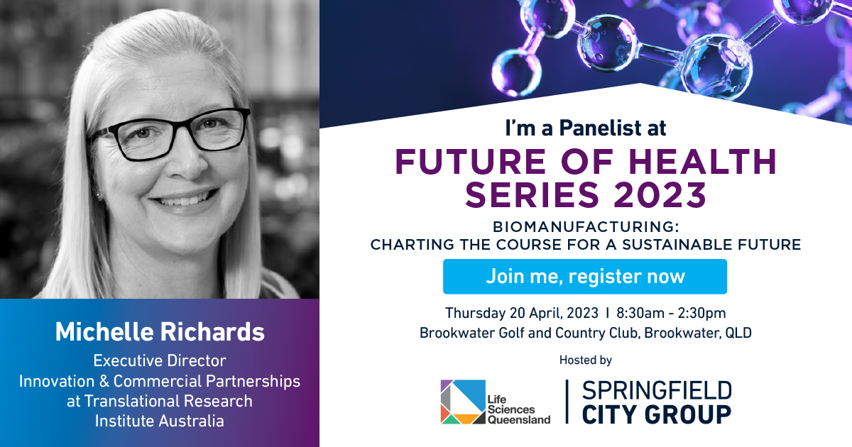 LSQ & @springfieldQLD are introducing an engaging new format for the Future of Health, come and meet guest panellist Michelle Richards, Executive Director @TRI_info Read more... lnkd.in/gdC2T3hf #reseachers #academics #biomanufacturing #government #sustainability