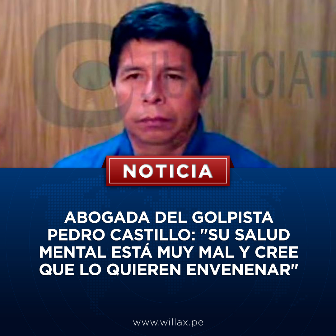 willaxtv's tweet photo. #Noticia | Abogada del golpista Pedro Castillo: "Su salud mental está muy mal y cree que lo quieren envenenar"
Lee más aquí 👉 https://t.co/DEL04YLWN7 https://t.co/blBIvycAga