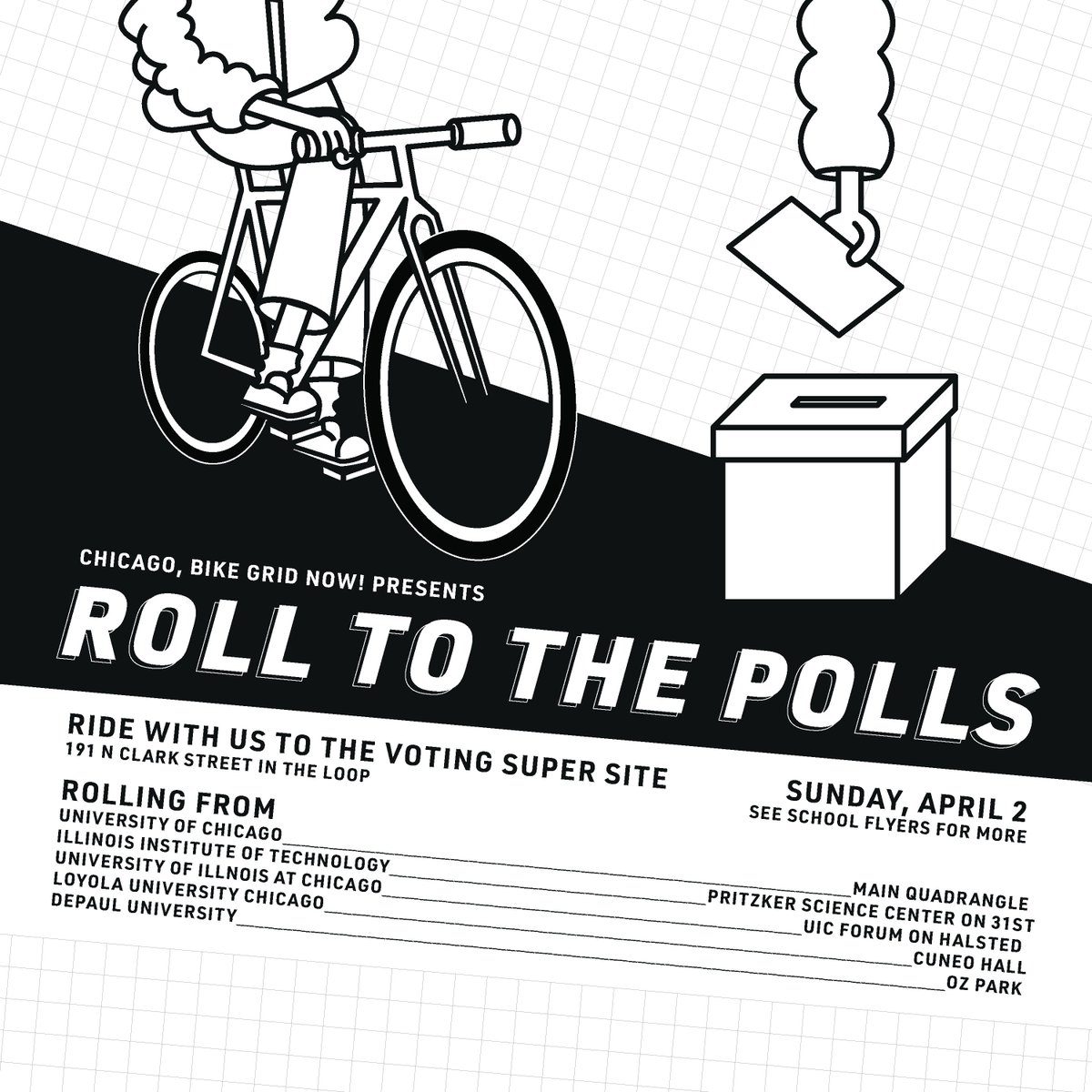 College students and neighbors: Join us Sunday April 2 as we Roll to the Polls for the Chicago Mayoral Election! We will be rolling from @UniversityofChicago @Loyola @lIT @DePaul & @UIC to the Supersite downtown where you can register and vote. See flyers for meetup/roll times...