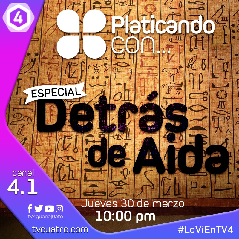 tv4guanajuato's tweet photo. #PlaticandoCon · Detrás de Aida 🎭

📅 Jueves 30 de marzo
⏰ 10:00 pm
📺 Canal 4.1

#LoViEnTV4 https://t.co/bxacXvMjeh