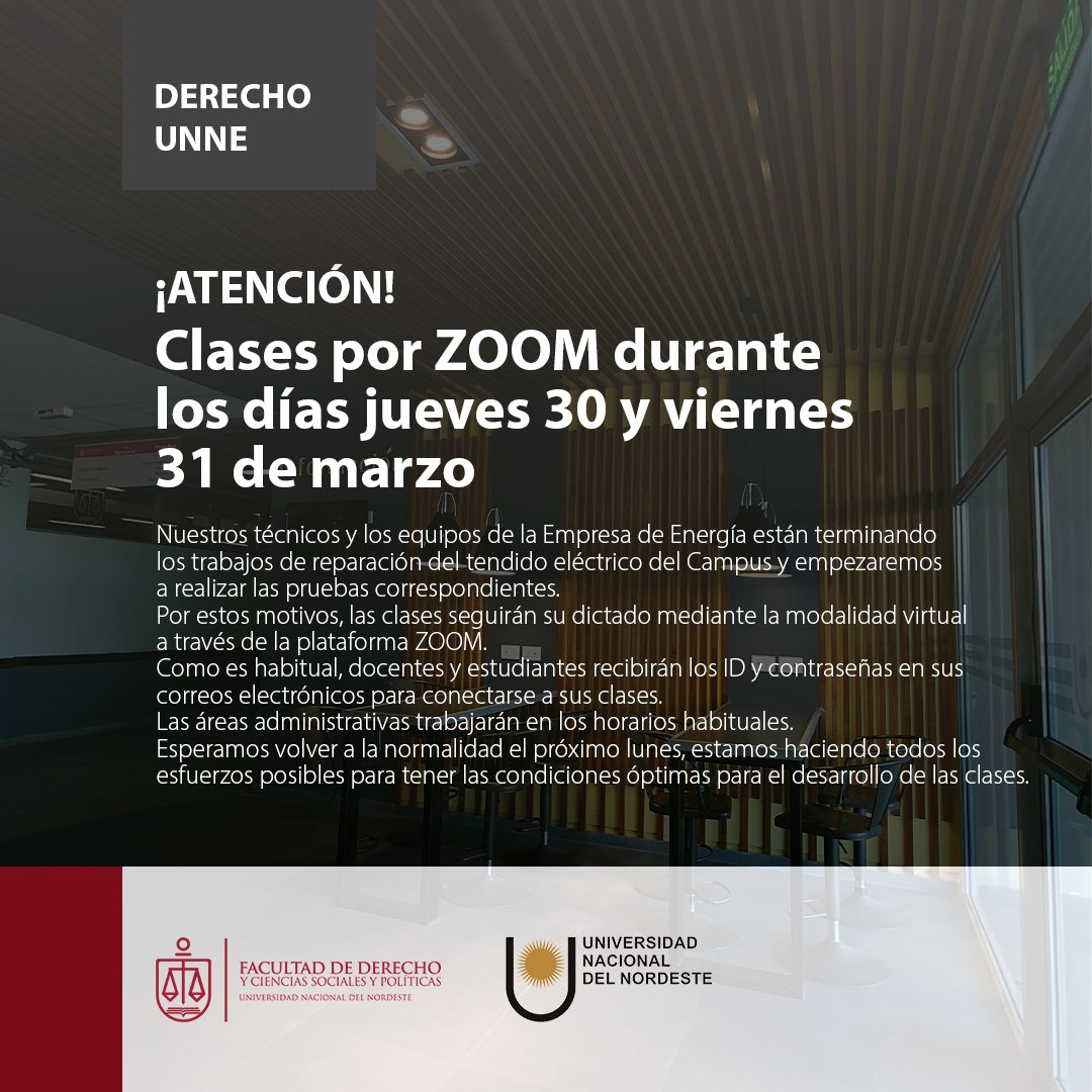 Derecho_Unne's tweet photo. ATENCIÓN ⚠️ Clases por ZOOM durante los días jueves 30 y viernes 31 de marzo 🖥️

🖥️ Nuestros técnicos y los equipos de la Empresa de Energía están terminando los trabajos de reparación del tendido eléctrico del Campus y empezaremos a realizar las pruebas correspondientes. https://t.co/SjeA7J8yaa