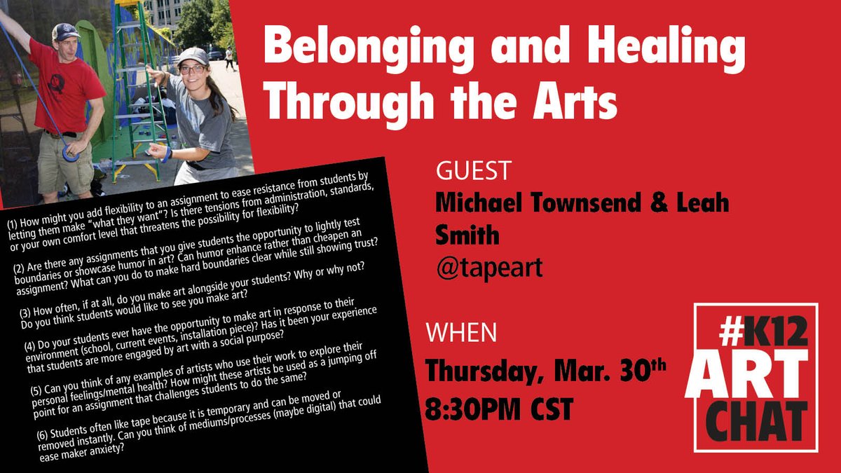 It has been a long time since @tapeart artists Michael Townsend & Leah Smith were guest hosts of #K12ArtChat. Take a look at these questions & join us tomorrow night as we discuss Belonging & Healing Through the Arts! @SchoolArts @NAEA @AdobeForEdu @NAEASupers #NAEA22