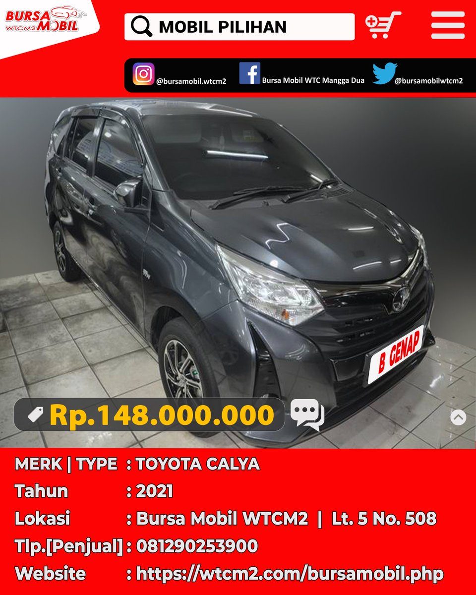 bursamobilwtcm2's tweet photo. TOYOTA CALYA
Tahun : 2021
Harga : Rp.148.000.000,-
Bursa Mobil WTC Mangga Dua
Lantai 5 No. 508
.
#bursamobilseken #bursamobilwtcmanggadua #terbesar #onestopshopping #terlengkap #bebascalo #honda #toyota #mitsubhisi #nissan #mazda #daihatsu #minicooper #bmw #mercedesbenz #lexus https://t.co/d0j07lZdvp