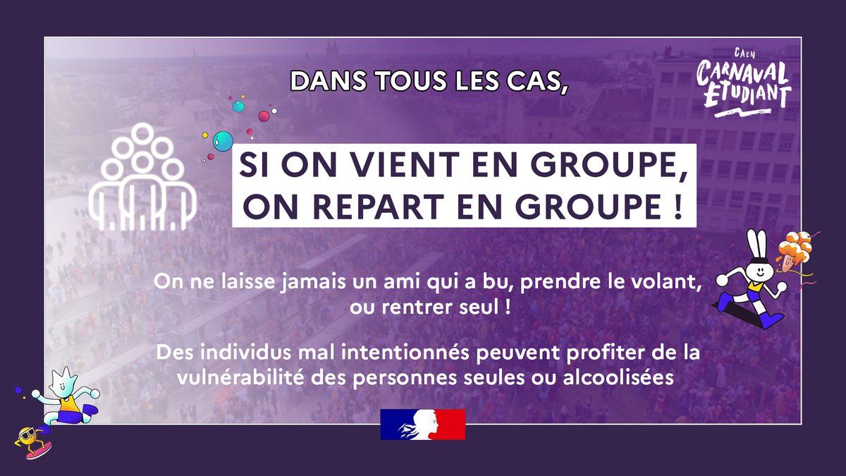 Prefet14's tweet photo. [⚠️ #CarnavalCaen 🙏 Appel à la vigilance ! ]
🔴 Ne laissez 𝗝𝗔𝗠𝗔𝗜𝗦 une personne alcoolisée repartir seule, (même à pied !) pour éviter :
➡️ Les accidents
➡️ Les individus mal intentionnés (pickpockets, agressions sexuelles...). https://t.co/eZVamkyD1B