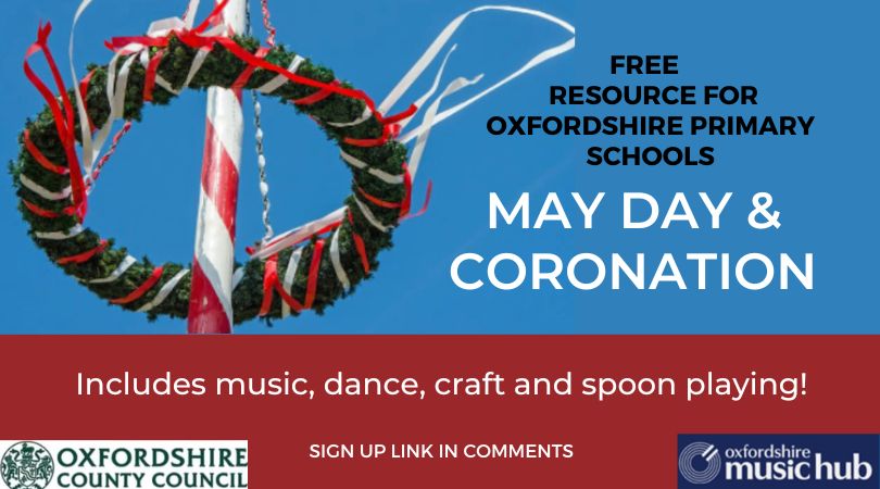 Looking for a musical way to celebrate May Day and the Coronation? Sign up to our free resource for Oxfordshire Schools. No special skills or instruments necessary! 
forms.office.com/e/sew3N5zfwh