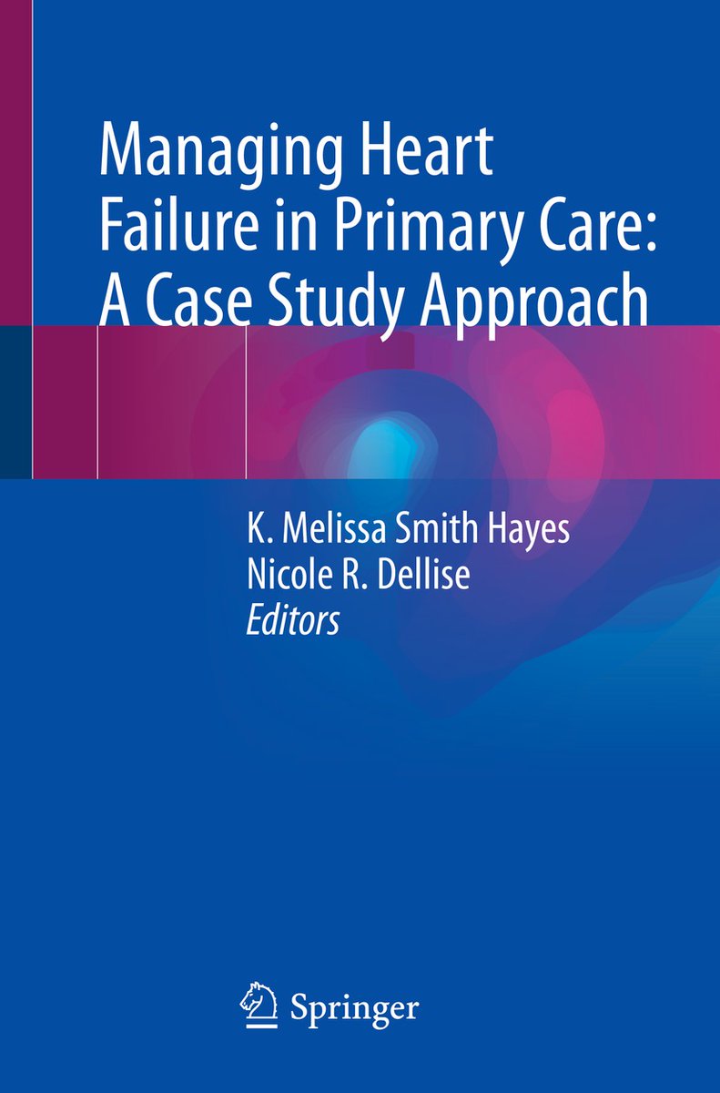 SpringerNursing's tweet photo. Published today @SpringerNature !
Managing #HeartFailure in Primary Care: A Case Study Approach: https://t.co/i9WGgsRBHc
Congrats to Editors, K. Melissa Smith Hayes &amp; Nicole R. Dellise!  @VanderbiltNurse @DelliseNicole @AAHFN @HeartCentennial 
@SpringerCardio @SpringerClinMed https://t.co/bigqdSdLYc