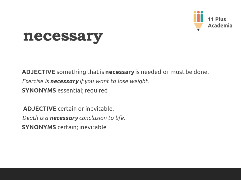 11PlusAcademia's tweet photo. necessary 
11 Plus Word of the Day
#11Plus #11PlusPrep #11PlusExams #Vocabulary  #English  #NoLearningisWasted #wordoftheday https://t.co/SsVnBlo1k3