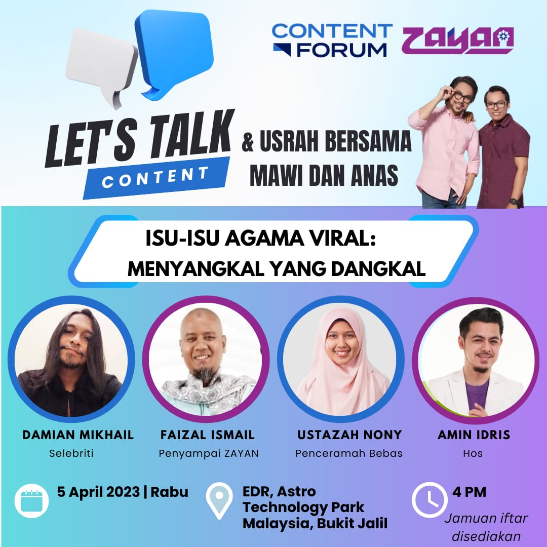 mycontentforum's tweet photo. CMCF &amp; @ZayanMY mempersembahkan Let's Talk Content - Isu-Isu Agama Viral: Menyangkal Yang Dangkal &amp; Usrah Bersama Mawi dan Anas pada 5 April (Rabu).

Imbas QR/klik https://t.co/sxRiWrYcP0, isi maklumat anda selewat-lewatnya 3 April (Isnin) untuk mendaftar. Tempat duduk terhad. https://t.co/FtlaUDmFAu