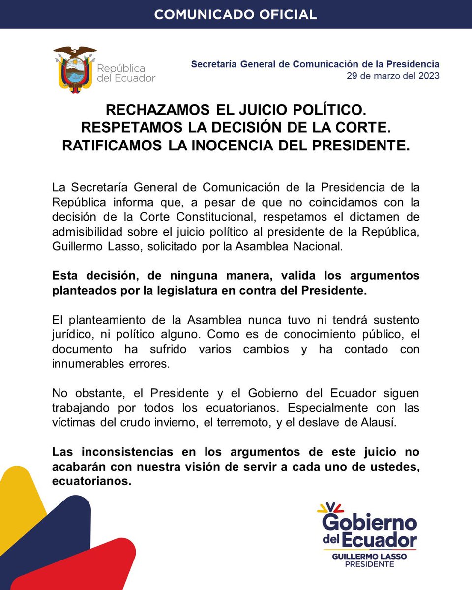 ComunicacionEc's tweet photo. COMUNICADO OFICIAL | El Gobierno Nacional rechaza el juicio político, respeta la decisión de la @CorteConstEcu y ratifica la inocencia del presidente @LassoGuillermo. https://t.co/lZrXDS7qGR
