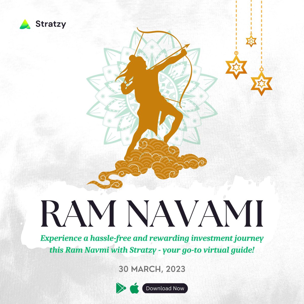 Celebrate this auspicious occasion of Ram Navmi with Stratzy - your virtual investment guide that requires no learning curve!  

Download the app and strat investing right now!!

#RamNavmi #Stratzy #VirtualInvestmentGuide #EasyInvesting #UserFriendlyInterface