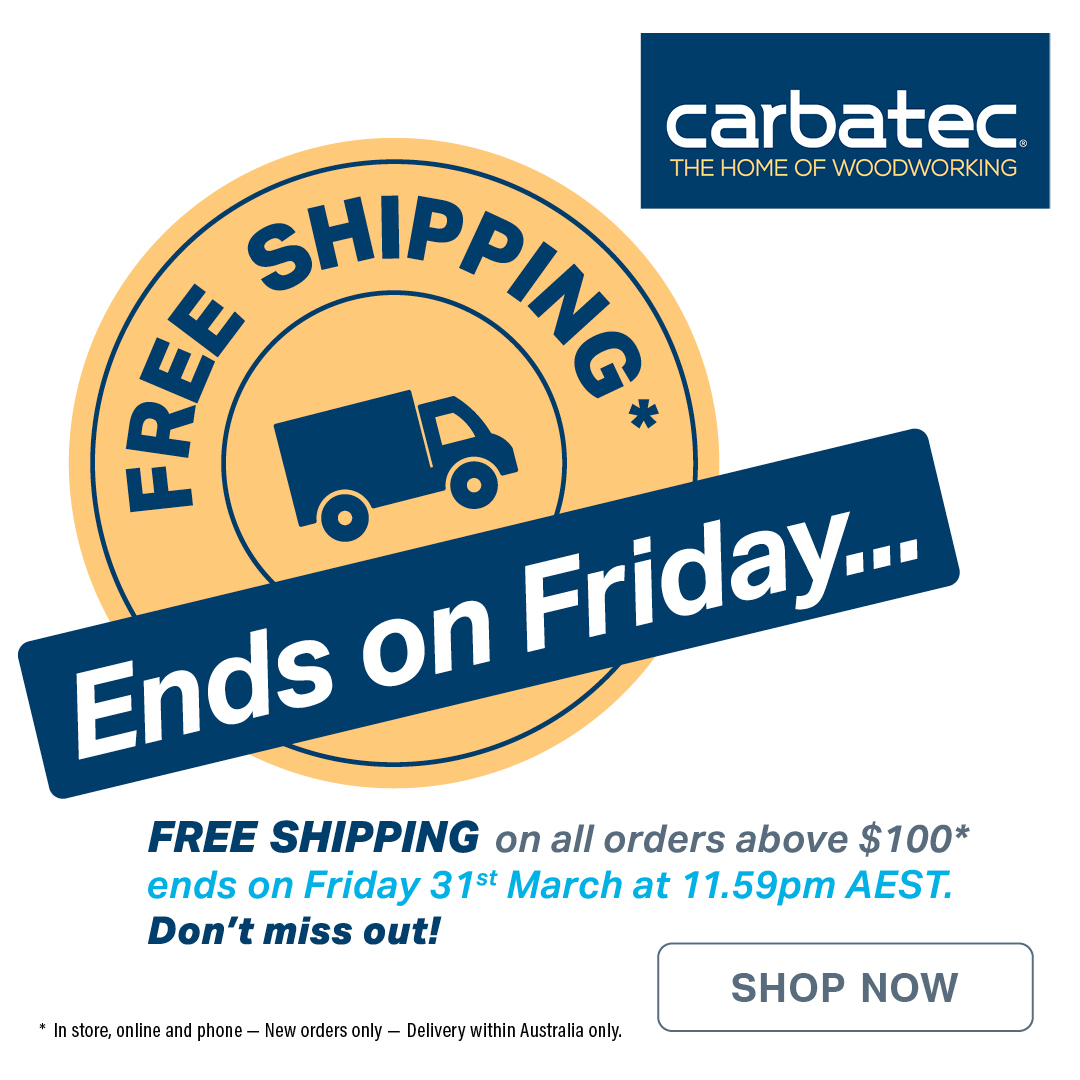 Don't forget. Free Shipping on orders $100+ Only until Friday, 30 March, until Midnight AEST! #carbatec #freeshipping
carbatec.com.au