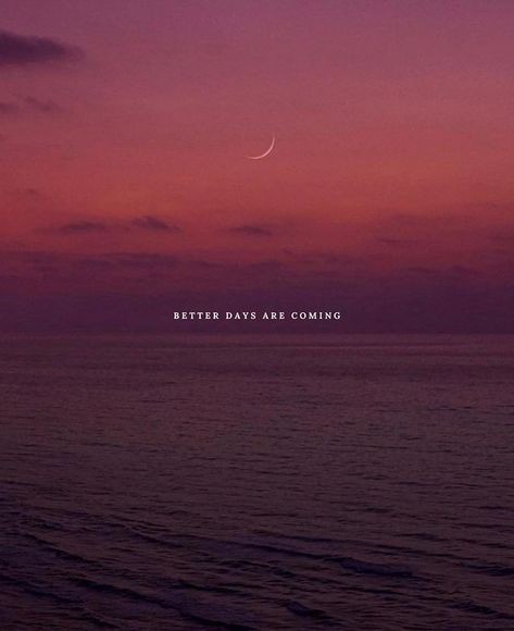 mejores días están llegando...