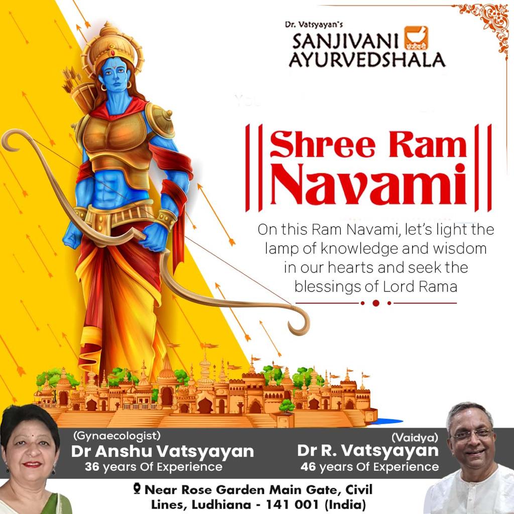 SanjivaniAyurv8's tweet image. Shree Ram Navami
On this Ram Navami, let's light the lamp of knowledge and wisdom
in our hearts and seek the blessings of Loard Rama
Sanjivani Ayurvedshala
#drvatsyayan #sanjivaniayurvedshala  #ludhiana #punjab #ayurevda #ayurved #RamNavami