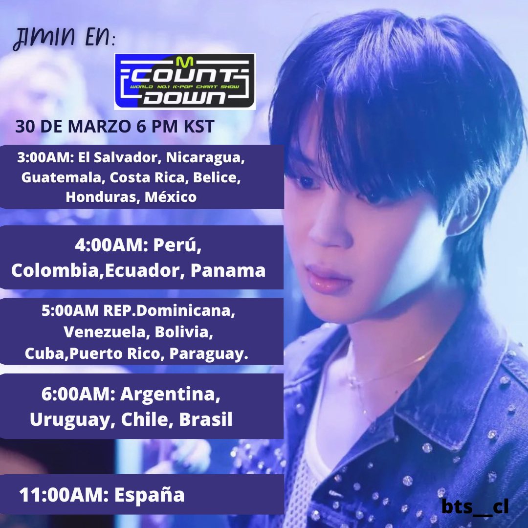 [📌| 30.03.22] #JIMIN se presentara en el programa MCOUNTDOWN. Aquí les dejamos los horarios 👇🏼

©️ BangBangTanEsp_
———————— 
#방탄소년단 #남준 #석진 #윤기 #호석 #지민 #태형 #정국 #BTS #BANGTAN  #HYBELABELS #BIGHIT #HYBE  #ARMY #CHILE #KPOP

Nani 🐿️