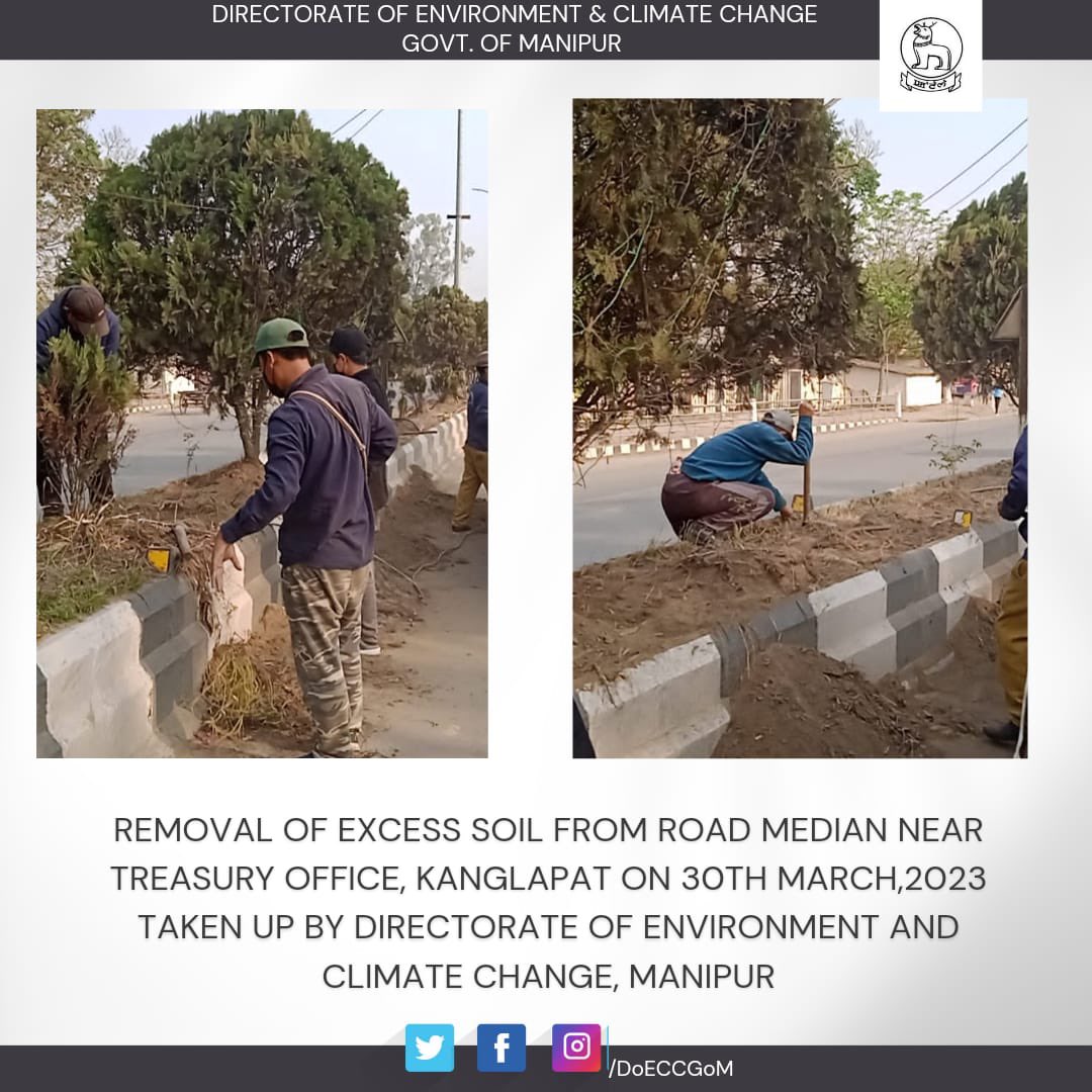 Environment & Climate Change, Govt. of Manipur (@doeccgom) on Twitter photo Removal of excess soil from Road median near Treasury Office, Kanglapat on 30th March,2023 taken up by Directorate of Environment and Climate Change, Manipur
<a href="/NBirenSingh/">N. Biren Singh</a> <a href="/BiswajitThongam/">Th.Biswajit Singh</a> Removal of excess soil from Road median near Treasury Office, Kanglapat on 30th March,2023 taken up by Directorate of Environment and Climate Change, Manipur
<a href="/NBirenSingh/">N. Biren Singh</a> <a href="/BiswajitThongam/">Th.Biswajit Singh</a>