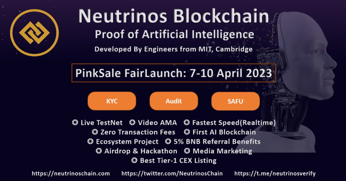 📣Neutrinos Blockchain - PoAI Based Live Blockchain📣

<a href="/pinkecosystem/">PinkSale (Pink Ecosystem)</a> #FAIRLAUNCH: pinksale.finance/launchpad/0xd8…

✅Date: 7 April - 10 April 2023

SAFU✅ KYC✅ AUDIT✅

💰Airdrop: 2 Million Neutrinos Coins

1/2