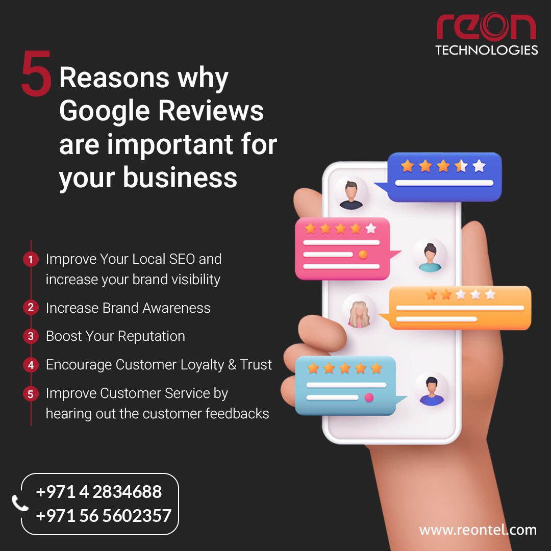 𝗚𝗼𝗼𝗴𝗹𝗲 𝗿𝗲𝘃𝗶𝗲𝘄𝘀 is important for any business.
📩: sales@reontel.com
📞: +971 56 560 2357, +971 4 2834688 
🌍: reontel.com
#googlereview #googlemybusiness #GoogleMaps #googleanalytics #reviews #reviewsmatter #business #businessgrowth #reviewers #dubai #uae