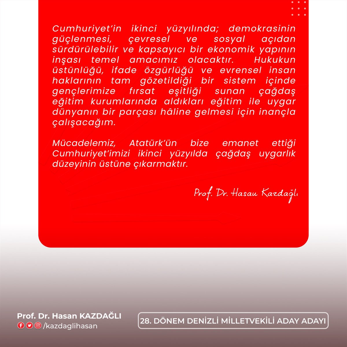 Prof. Dr. Hasan KAZDAĞLI 28. Dönem Denizli Milletvekili Aday Adayı