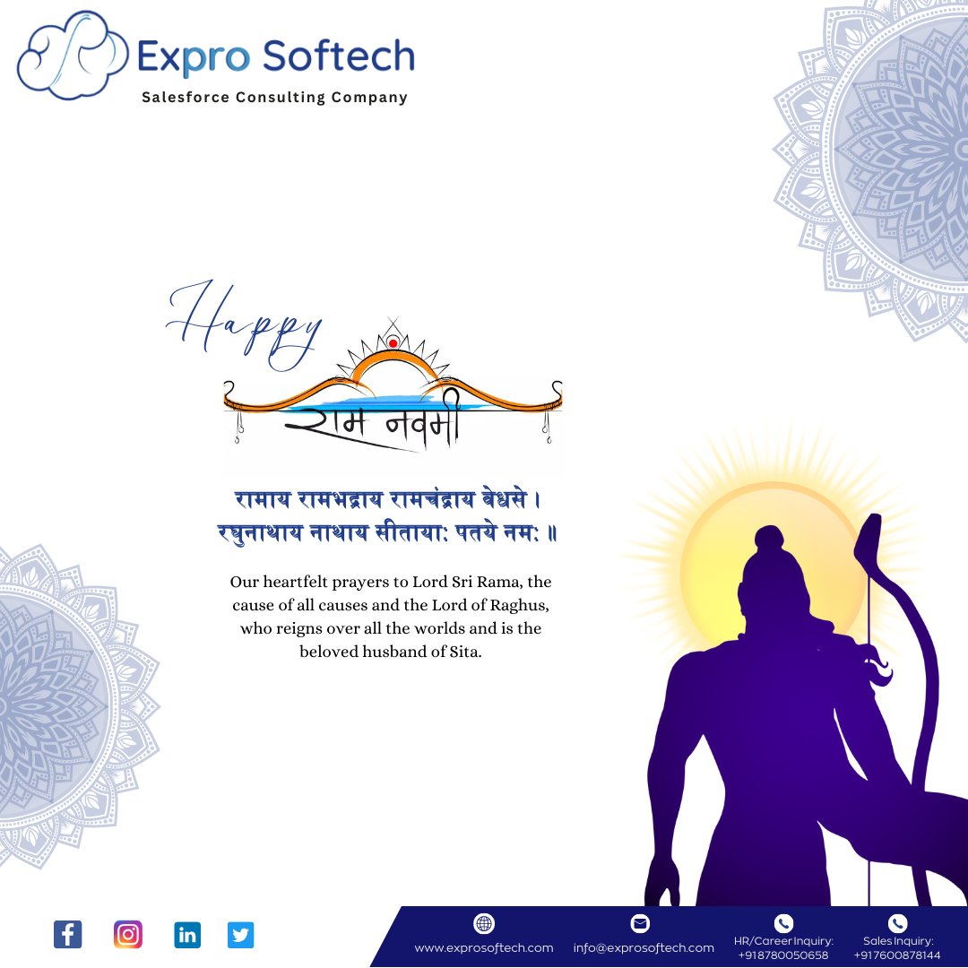 As we celebrate the birth of Lord Ram, let us take inspiration from his life lessons, and strive to become better individuals, and contribute towards building a better society.

#ExproSoftech #RamNavmi  #LordRam #Festive #Salesforce #Salesforceconsulting #ITCompany #gratitude