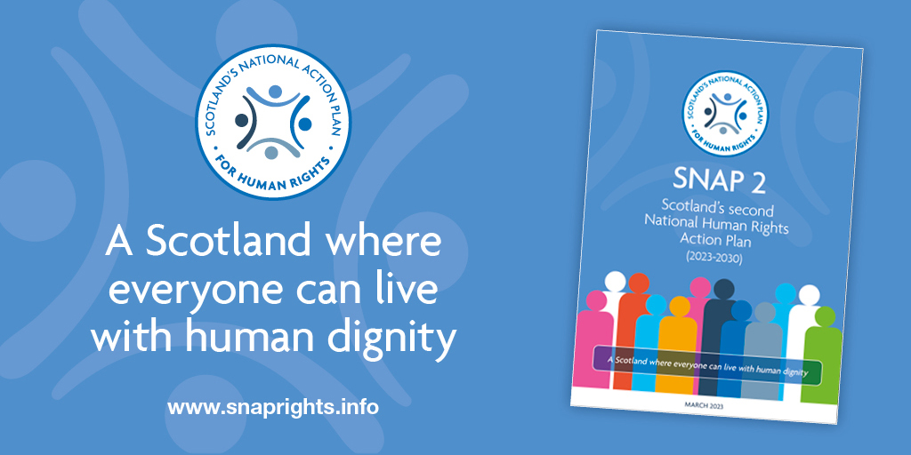 Everyone in Scotland should live with human dignity. This is the vision of #SNAP2 – Scotland’s second national #HumanRights action plan – published on 30 March 2023. snaprights.info. @ScotHumanRights @ScotGovFairer @HumzaYousaf @S_A_Somerville @Emma_Roddick