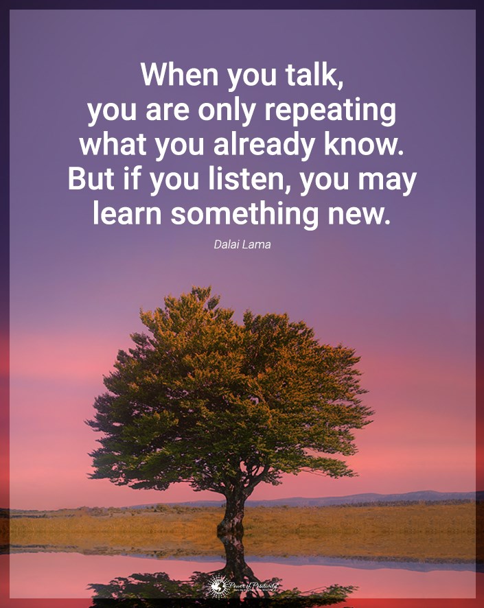 TrainingMindful's tweet photo. “When you talk, you are only repeating what you already know…” https://t.co/sYkmFAPxVE