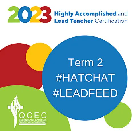 CathEdQld's tweet photo. Teachers aspiring to Highly Accomplished and Lead Teacher Certification may be interested to attend the next #HATCHAT #LEADFEED session on Wednesday 26 April from 3:30-4:30pm. To find out more click here: https://t.co/MkgxpeQBEV https://t.co/3QZUtLR0Z7