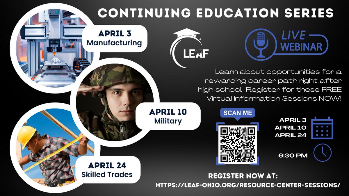 LEAF_Ohio's tweet photo. JOIN US for LEAFs Continuing Education Options Series: Manufacturing (April 3), Military (April 10), and Skilled Trades (April 24). Register NOW for these FREE Virtual Information Sessions to learn about opportunities for a rewarding career path after high school. https://t.co/OR1YMziqyc
