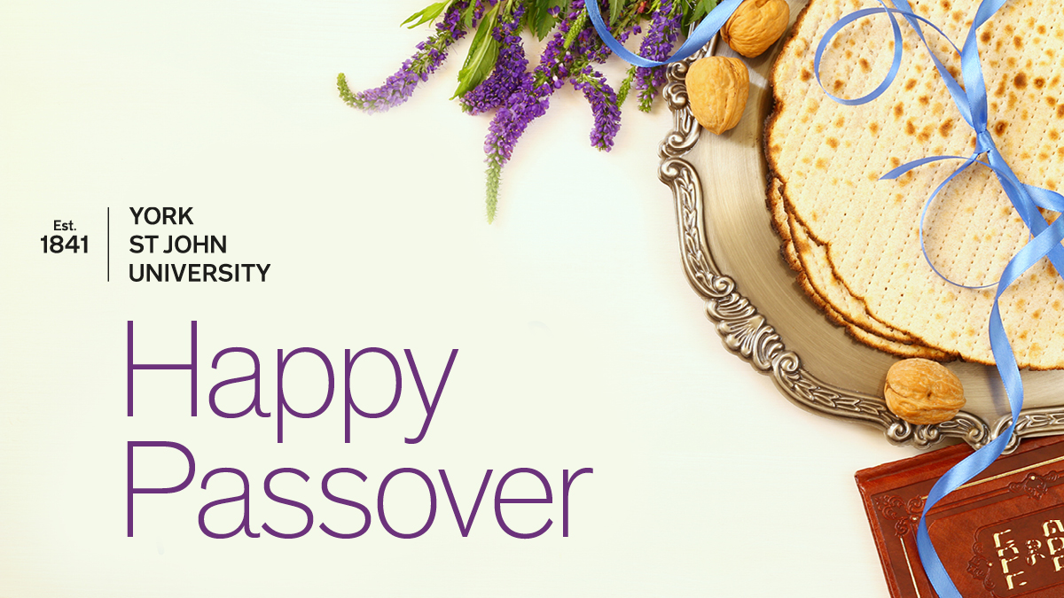 We would like to wish all the members of our community celebrating a happy Passover.

For information on religion and spirituality here at YSJ, including links to local faith groups, religious festivals and more, follow <a href="/YSJChaplaincy/">YSJ Chaplaincy</a>, or use the link⬇️  
yorksj.ac.uk/health-and-wel…
