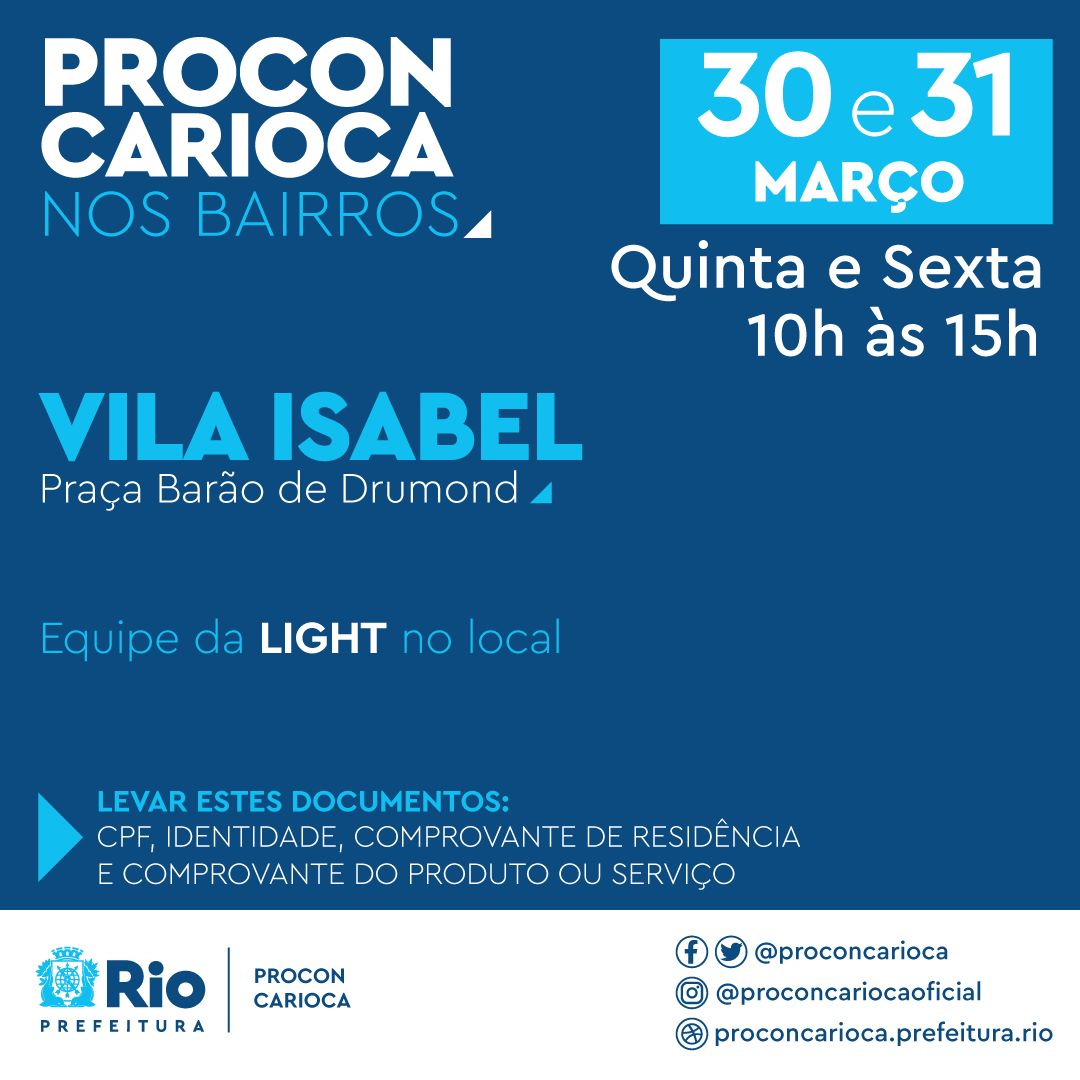 O Procon Carioca estará na Praça Barão de Drumond, Vila Isabel, nesta quinta-feira (30/03) e na sexta-feira (31/03), de 10h às 15h.

Para registrar reclamações ou esclarecer dúvidas, levar cópia dos documentos pessoais e comprovantes de compra do produto ou do serviço contratado