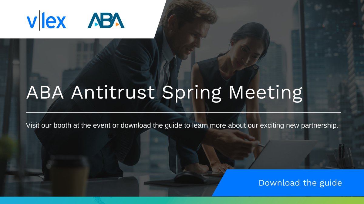 vlex's tweet photo. Join vLex at the @ABAesq Antitrust Law Section’s 71st Annual Spring Meeting in Washington, DC. Visit the vLex booth at the event or download the guide to learn more about vLex's new partnership with @abaantitrust: https://t.co/Zz1pKr92JD
#atspring #antitrust #abaantitrustweek https://t.co/ExBRNyOqUa