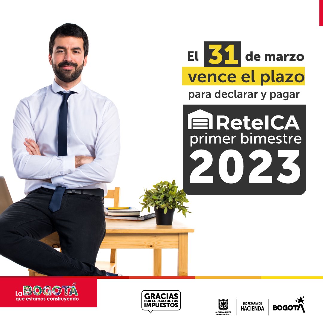 HaciendaBogota's tweet photo. #TenenCuenta Este 31 de marzo vence el plazo para declarar y pagar el #ReteICA Bogotá, primer bimestre de 2023.
💻https://t.co/llAxXn79BN https://t.co/uSgjQcqKpV