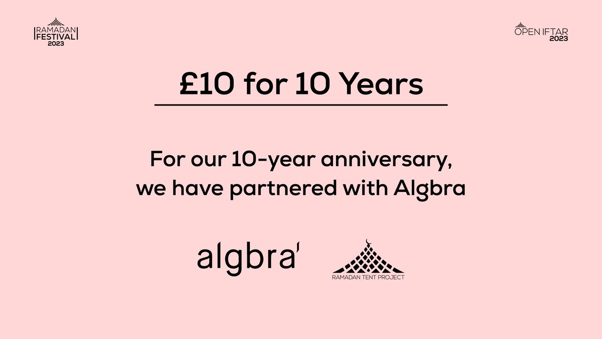 For our 10-year anniversary, we have the honour to partner with @myalgbra.
Use our referral link to open an Algbra account and Algbra will donate £10 to the @ramadantentproject. All in honour of our #10yearanniversary: algbra.com/referrals/bvs7…
 
#Ramadan2023 #RamadanFestival