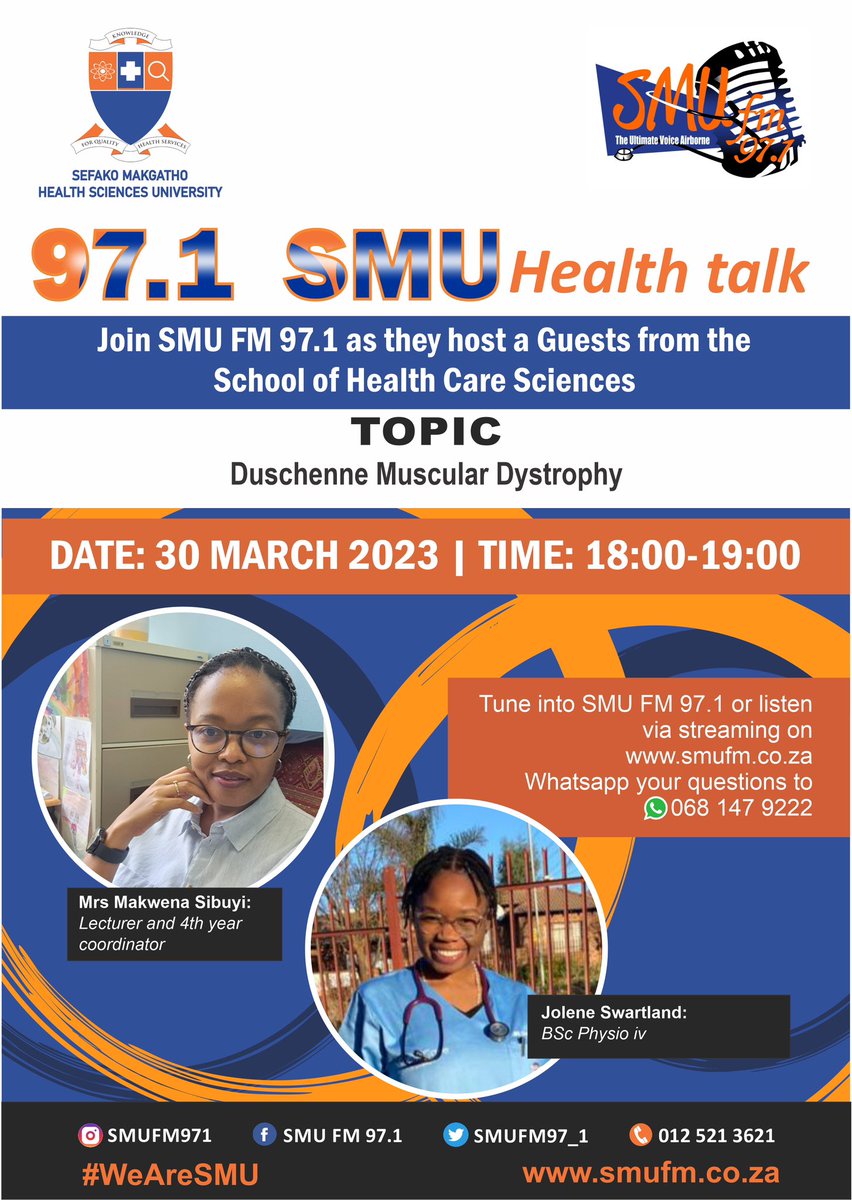 97.1 SMU Health Talk - Join SMU FM 97.1 as they host  the School of Care Health Science as they discuss “Duschenne Muscular Dystrophy”  at 18h00
 
Tune into SMU FM 97.1 or listen live via streaming on smufm.co.za. WhatsApp 068 147 9222 with your questions
