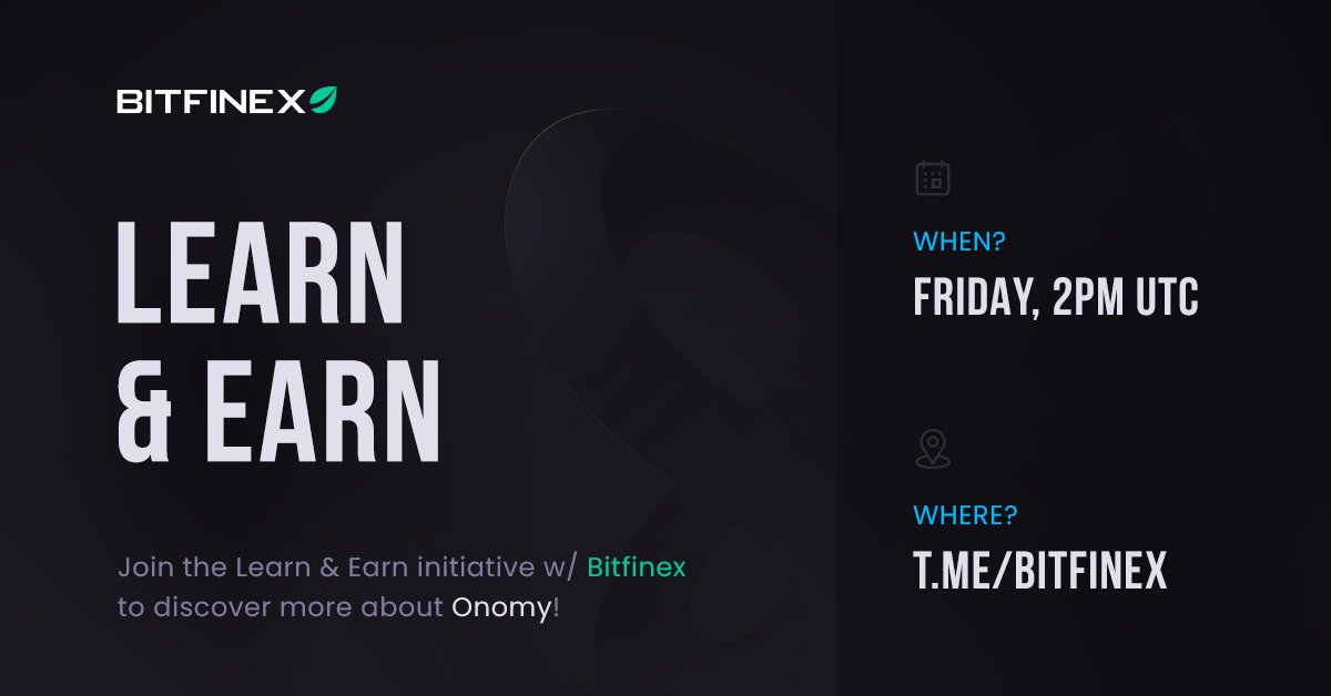 📢 In case you missed it!

Our Telegram takeover with <a href="/bitfinex/">Bitfinex</a> is kicking off this Friday at 2 PM UTC. 

Be there to learn more about Onomy and earn $NOM! 

t.me/bitfinex