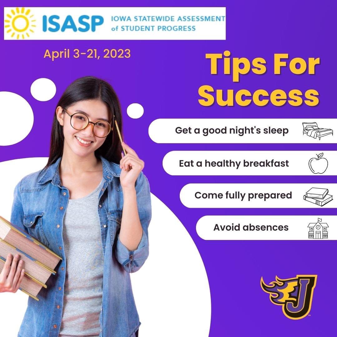 It's that time of year for the Iowa Statewide Assessment of Student Progress (ISASP)! Testing will begin Monday and continue for the next three weeks, April 3-21. Each building will send out individual building schedules for testing. Practice tests at iowa.pearsonaccess.com/test-prep/