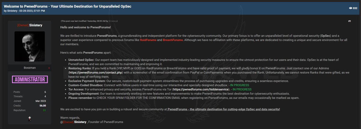 DailyDarkWeb's tweet photo. A new hacker forum has been announced, PwnedForums, with the slogan "Your Ultimate Destination for Unparalleled OpSec"

Sinistery, the owner of the forum, says they have no affiliation with RaidForums and BreachForums.

#DarkWeb https://t.co/E02xxuTiXa
