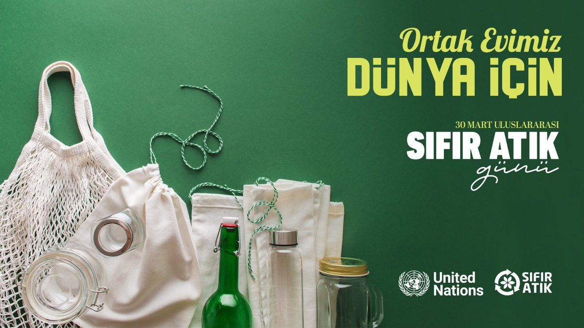 “ORTAK EVİMİZ🌎DÜNYA”

2017 Yılında Sn.Emine Erdoğan Hanımefendi himayelerinde #SıfırAtık Hareketi olarak başlatılan,

Geçen yıl #Türkiye’nin başarılı girişimleri sonucu BM Genel Kurulu’nda 105 ülkenin desteği ile kabul edilen
#30Mart #UluslararasıSıfırAtıkGünü Kutlu Olsun