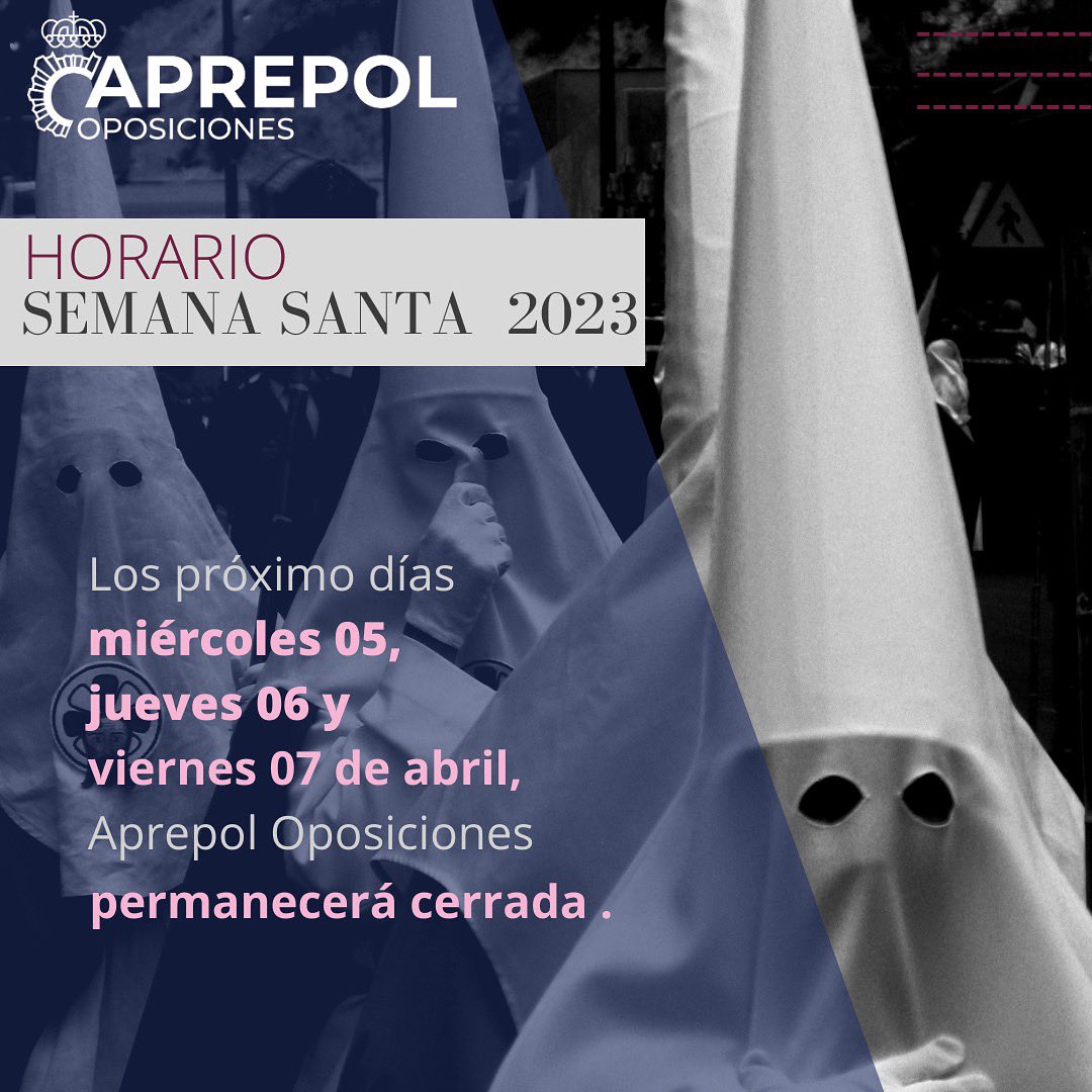 Aprepol's tweet photo. 🕑 HORARIO SEMANA SANTA 2023
Los próximos días miércoles 05, jueves 06 y viernes 07 de abril, Aprepol Oposiciones permanecerá cerrada.
.
.
.
.
.
#APREPOL #aprepoloposiciones #malaga #semanasantamalaga https://t.co/gpLneSGPFe