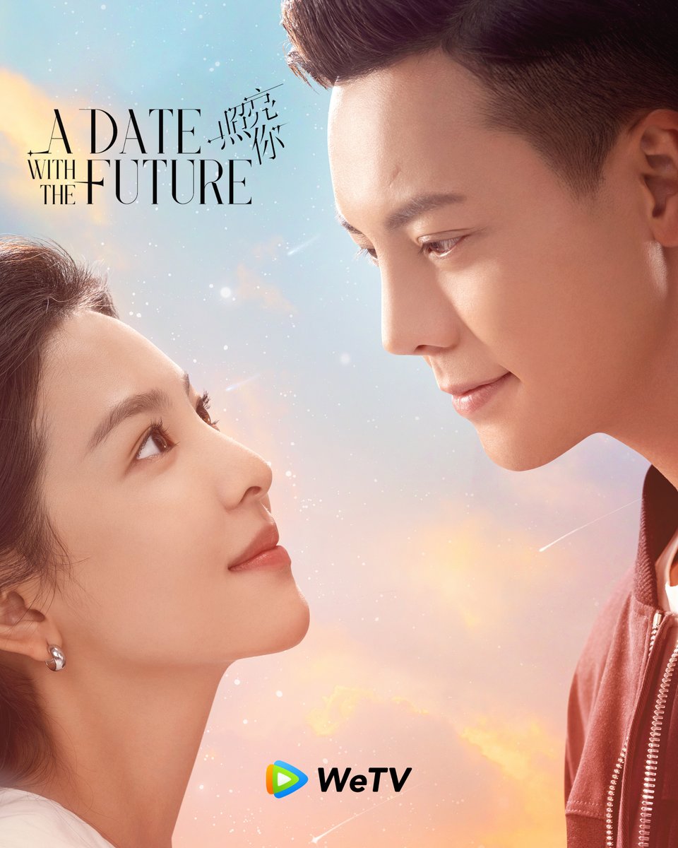 โปสเตอร์ซีรีส์ A Date With the Future นำแสดงโดยจางรั่วหนานและวิลเลียม ชาน