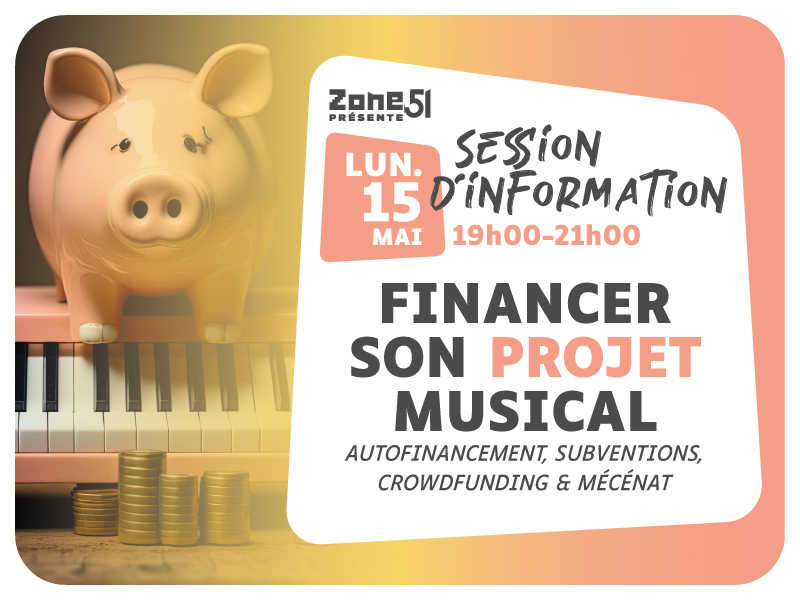 [ SESSION D’INFORMATION : FINANCER SON PROJET MUSICAL (autofinancement, subventions, crowdfunding &amp; mécéna) -GRATUIT ] 🎤🎼

Plus d'infos : zone51.net/agenda/