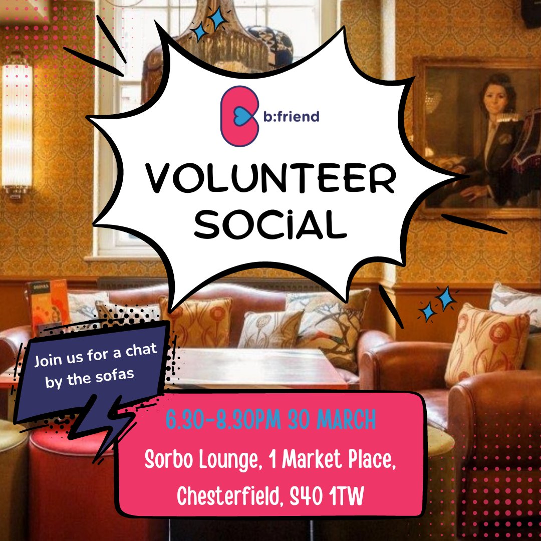 We can't wait to see you tonight for the b:friend #Volunteer #Social from 6pm at Sorbo Lounge, #Chesterfield! You'll find us chilling by the sofas 😎. Click for more info: bit.ly/3ZW8Phc

<a href="/CHARITY_BOOSTER/">CHARITY_BOOSTER</a> <a href="/dva_info/">Derbyshire Voluntary Action</a> <a href="/DVA_FC/">DVA Feeling Connected</a>