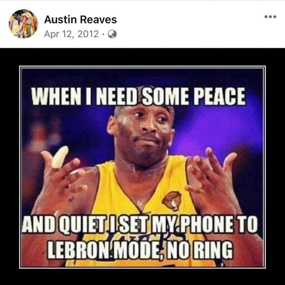 LeBron saw the old Austin Reaves posts:

"AR always got my back... even though he used to love Kobe back in the day."