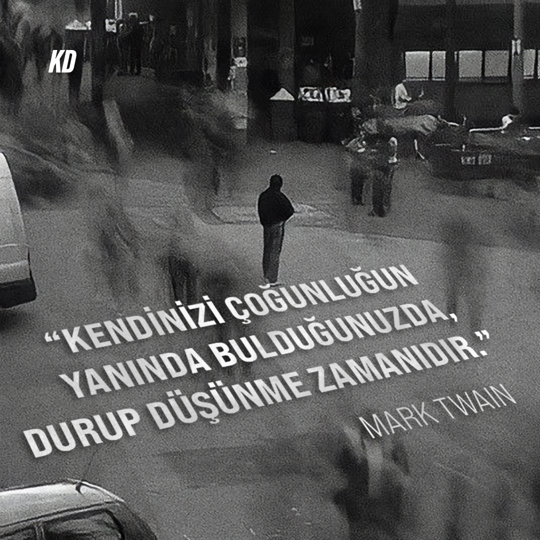 kolaydegil19's tweet photo. Kendinizi çoğunluğun yanında bulduğunuzda, durup düşünme zamanıdır.

-Mark Twain

#kolaydeğil https://t.co/JkzxlIql9b