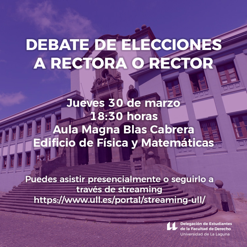🗣️ Esta tarde tendrá lugar el primer #debate de las #elecciones a Rectora o Rector de la #ULL.

Podrás seguirlo de forma presencial o en directo a través del portal oficial de streaming de la universidad.

📍 Aula Magna Blas Cabrera
📅 18:30 h
💻 ull.es/portal/streami…