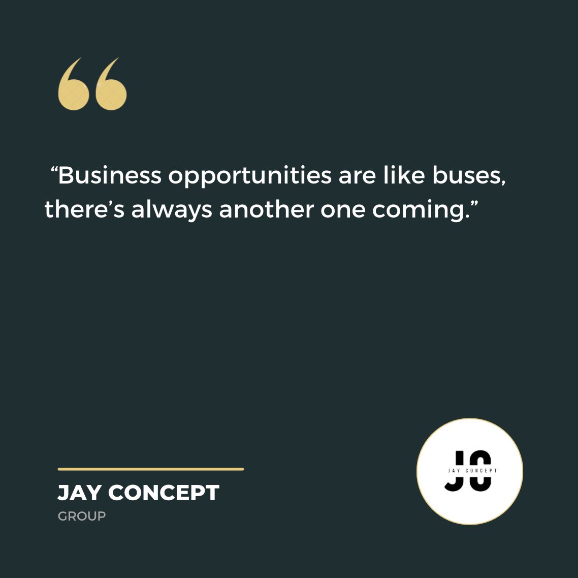 AMBIENT__GLOBAL's tweet photo. "Business opportunities are like buses, there's always another one coming." https://t.co/VKfXEIpoG5