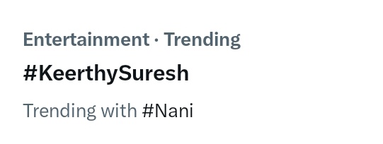 #keerthySuresh trending with #Nani 

#Blockbusterdasara 
#DasaRAW