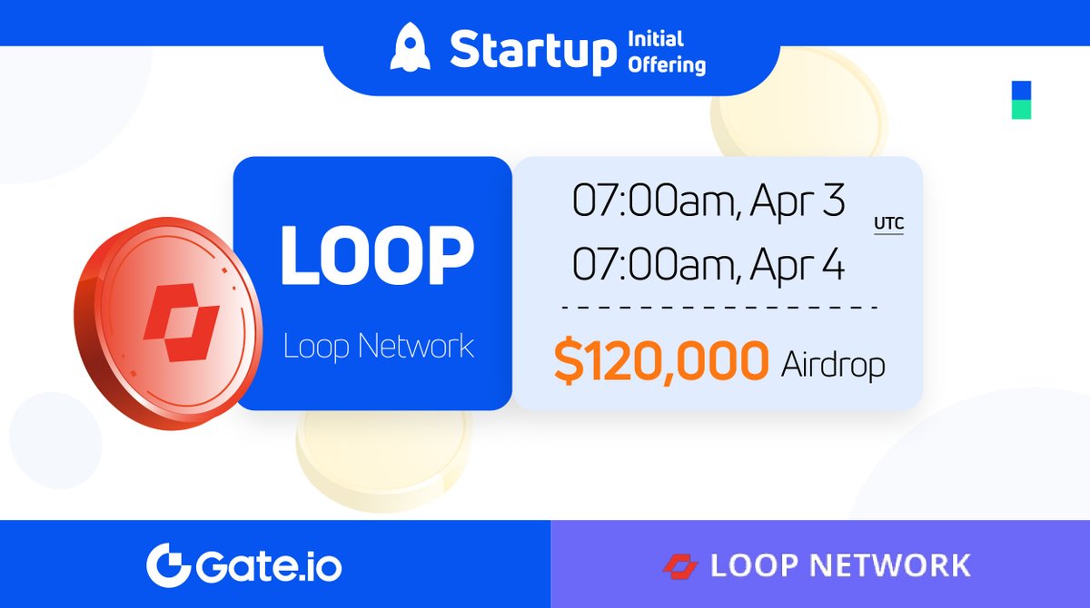 Gate.io #Startup Free Offering: $LOOP <a href="/LoopNetwork3/">Loop Network</a>

🗓️ Subscription: 7:00am, Apr 3-Apr 4 (UTC)
💰Airdrop Value: $120,000
⏰Trading Starts: 10:00am, Apr 4 (UTC) 

Claim NOW: gate.io/startup/746

#gateiostartup #Gateio #Airdrop #launchpad