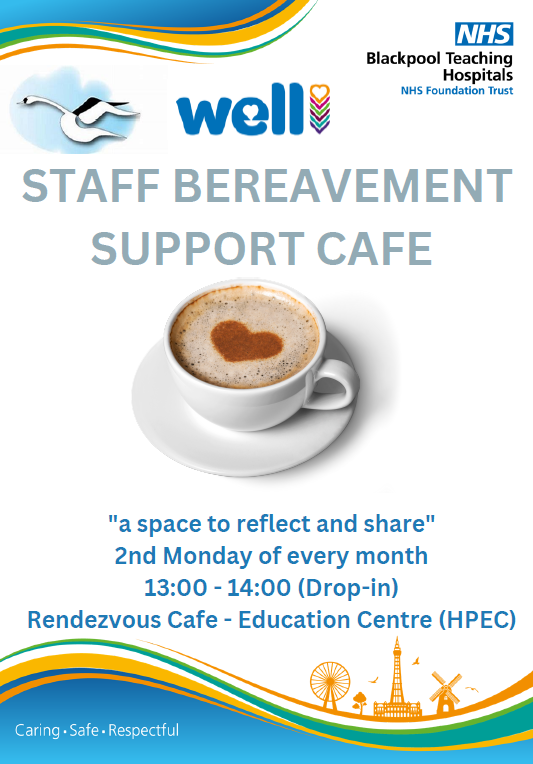 The Staff Bereavement Support Cafe☕️takes place 1-2pm today. Staff are welcome to drop by for a brew and a chat with one of the team from <a href="/SwanModelBTH/">BTH SWAN End Of Life Bereavement Care</a> 
#reflect 
#share 
<a href="/BlackpoolHosp/">NHS Blackpool Teaching Hospitals 💙🌈</a>