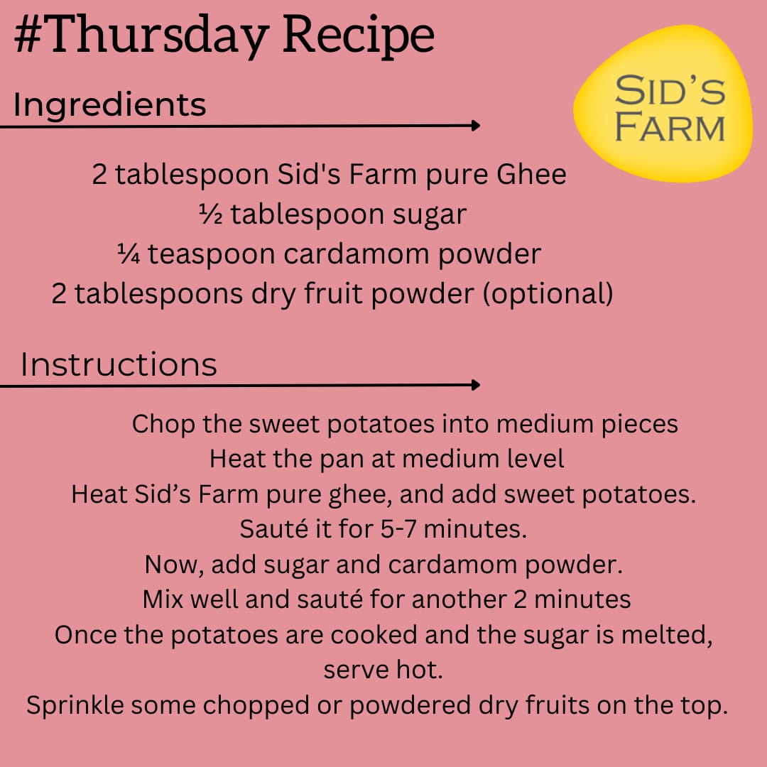Sidsfarmpure's tweet photo. #Thursdayrecipe
Fulfill your daily dose of Vitamin A with our easy Roasted Sweet- Potatoe recipe using fresh #SidsFarm Ghee! https://t.co/ERuXdSW9bY