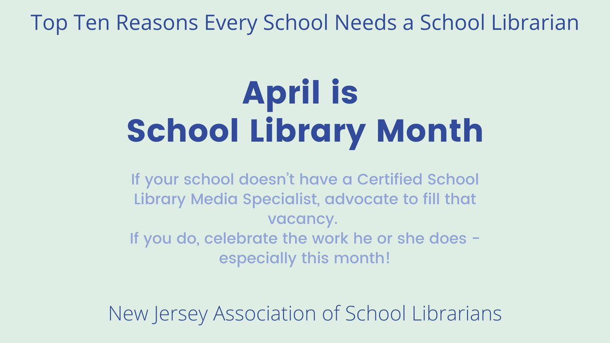 April is School Library Month! If your school doesn't have a Certified School Library Media Specialist, advocate to fill that vacancy. If you do, celebrate the work he or she does - especially this month! #SchoolLibraryMonth @NewJerseyDOE @aasl